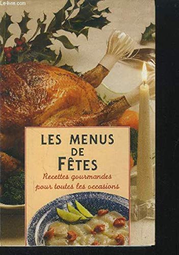 Beispielbild fr Les menus de fetes zum Verkauf von Ammareal