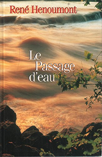 9782702824610: Le passage d'eau