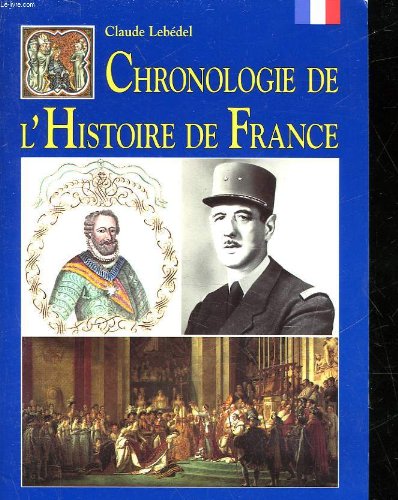 9782702826225: CHRONOLOGIE HISTOIRE DE FRANCE (Sans collection - Divers)