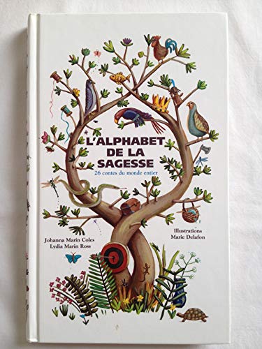 Stock image for L'alphabet de la sagesse : 26 contes du monde entier for sale by LeLivreVert