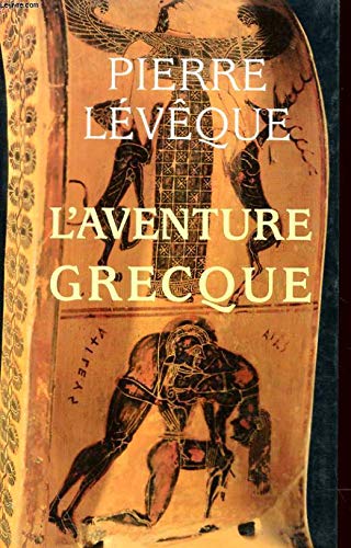 Stock image for L'aventure grecque for sale by Ammareal