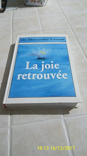 9782702831069: La joie retrouve