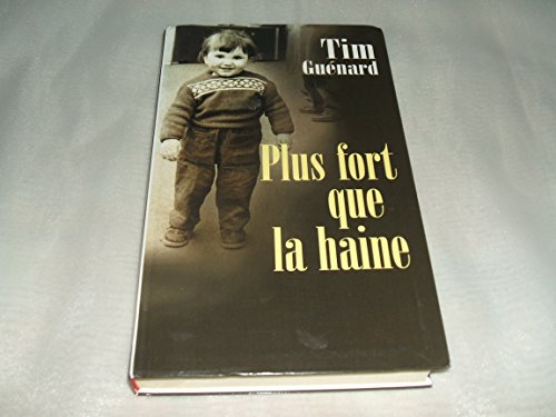 9782702831441: Plus fort que la haine