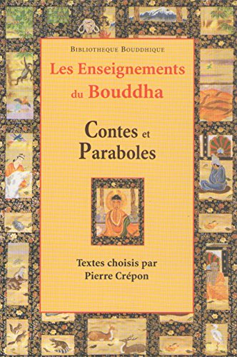 9782702831465: Les enseignements du Bouddha : Contes et paraboles