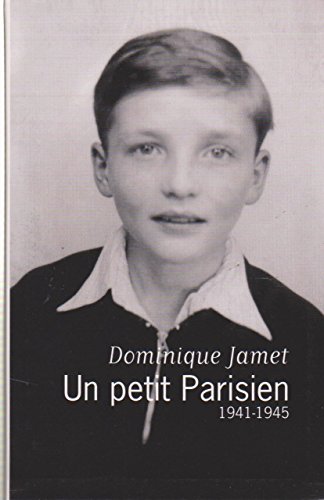 Beispielbild fr Un petit Parisien, 1941-1945 zum Verkauf von Ammareal