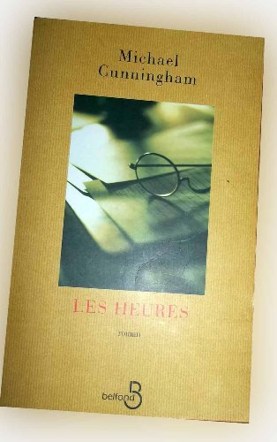 9782702837672: Les heures. Roman traduit de l'amricain. [Reli] by CUNNINGHAM (Michael)