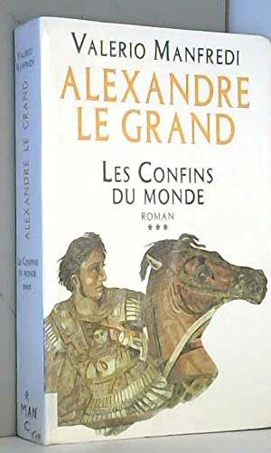 9782702839430: Les confins du monde (Alexandre le Grand.)