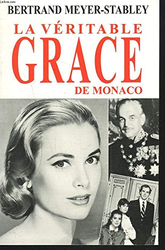 Stock image for La vritable Grace de Monaco for sale by Ammareal