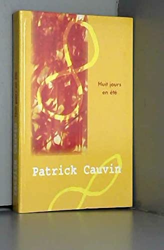 Imagen de stock para Huit jours en �t�