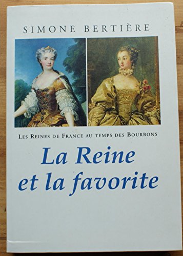 Imagen de archivo de La Reine et la favorite a la venta por Ammareal