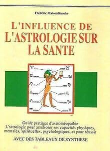 Stock image for L'influence de l'astrologie sur la sant for sale by medimops