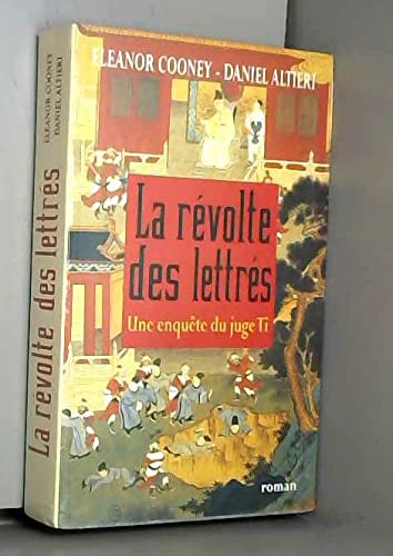 Beispielbild fr La rvolte des lettrs (Une enqute du juge Ti.) zum Verkauf von Ammareal