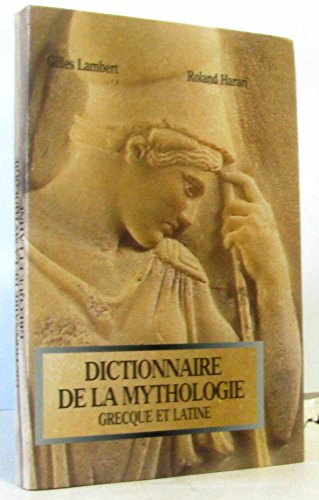 9782702843109: Dictionnaire de la mythologie grque et latine