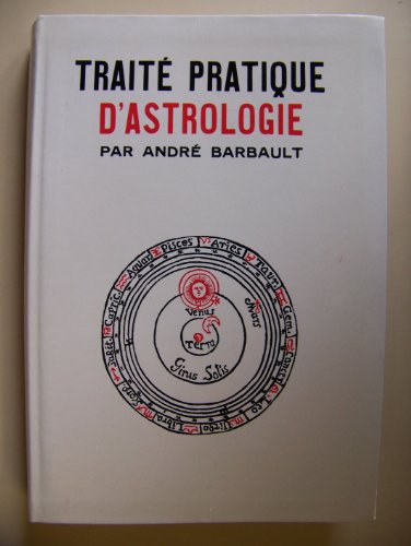 9782702845356: Trait pratique d'astrologie