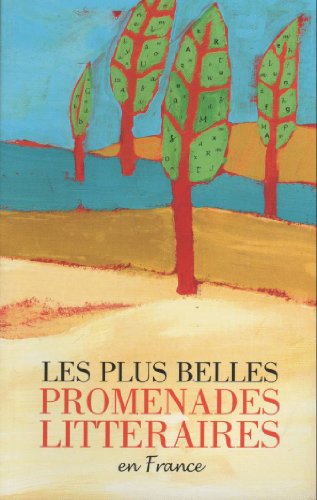 Stock image for Les plus belles promenades littraires en France for sale by Librairie Th  la page