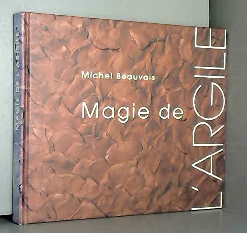 Beispielbild fr Magie de l'argile (Magie de.) zum Verkauf von medimops