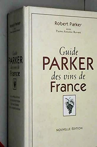 9782702846926: Guide Parker des vins de France