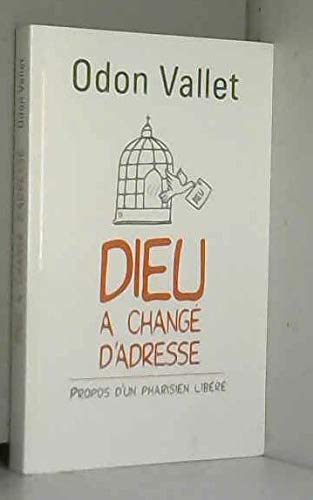 9782702848845: Dieu a chang d'adresse