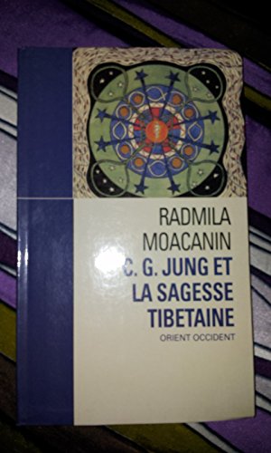 9782702849781: C. G. Jung et la sagesse tibtaine : Orient Occident