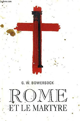 9782702849842: Rome et le martyre