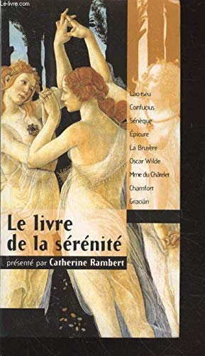 Imagen de archivo de Le livre de la srnit a la venta por A TOUT LIVRE