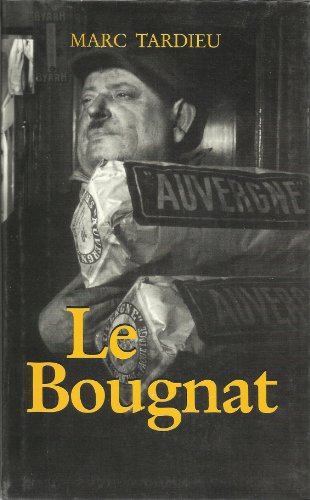 Stock image for Le bougnat for sale by Ammareal