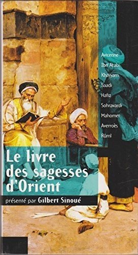 Beispielbild fr Le livre des sagesses d'Orient zum Verkauf von Librairie Th  la page