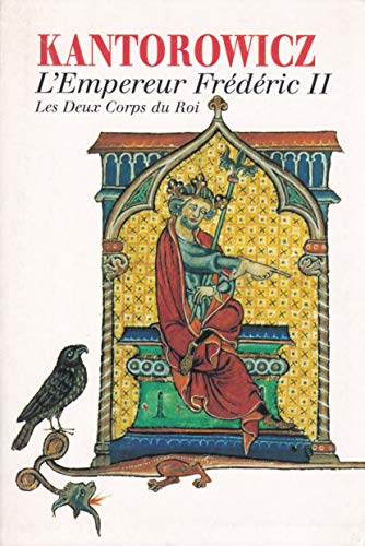 9782702853825: Oeuvres : L'Empereur Frédéric II - Les Deux Corps du Roi