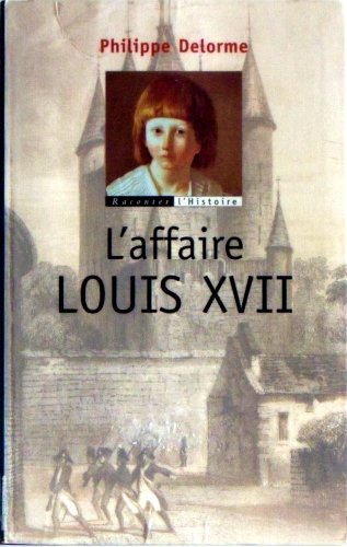 9782702854259: L'affaire Louis XVII
