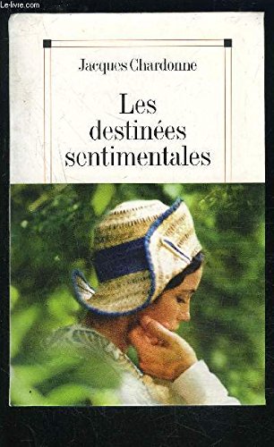 Beispielbild fr Les destines sentimentales zum Verkauf von Ammareal