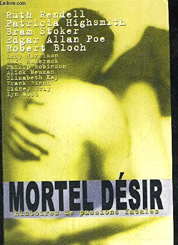 Stock image for Mortel dsir for sale by Chapitre.com : livres et presse ancienne