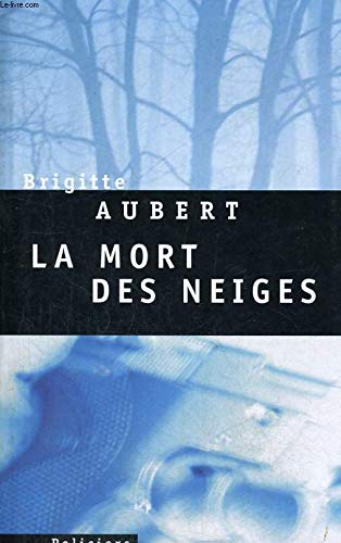 9782702860533: La mort des neiges