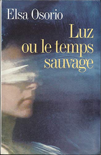 Stock image for Luz ou Le temps sauvage for sale by medimops