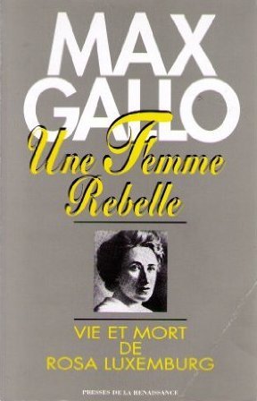 Stock image for Une femme rebelle : Vie et mort de Rosa Luxemburg for sale by medimops