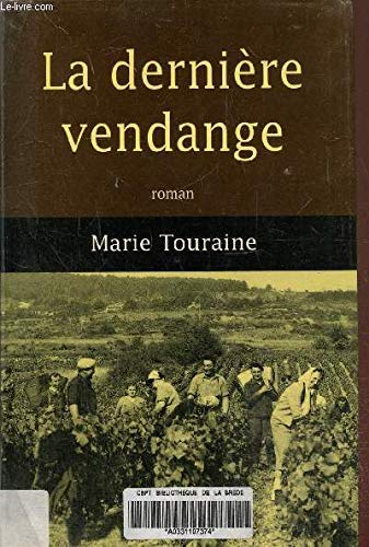 Stock image for La dernire vendange for sale by A TOUT LIVRE