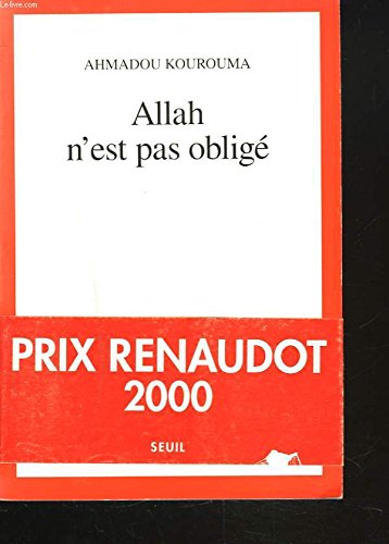 9782702862667: Allah N'est Pas Oblig (prix Renaudot Et Goncourt Des Lycens 2000)
