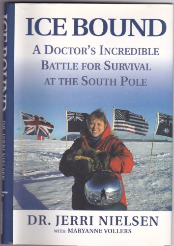 9782702864876: Ice Bound a Doctor's Incredible Battle For Survival at the South Pole