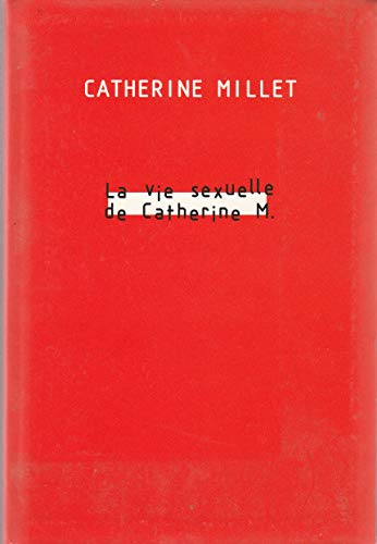 9782702865583: La vie sexuelle de Catherine M.