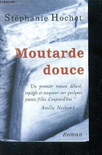 Beispielbild fr Moutarde douce zum Verkauf von medimops
