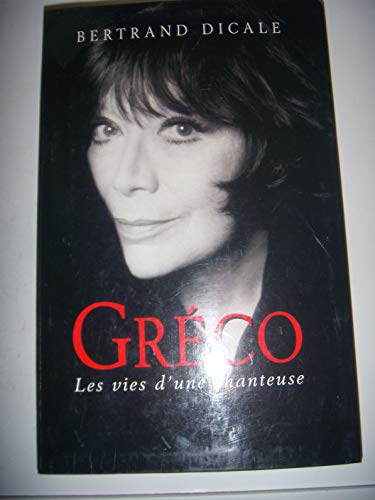 9782702868188: Juliette Grco: Les vies d'une chanteuse