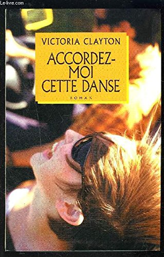 Stock image for Accordez-moi cette danse for sale by Ammareal