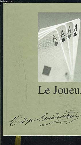 Stock image for Le joueur : Extrait des carnets d'un jeune homme for sale by Le Monde de Kamlia