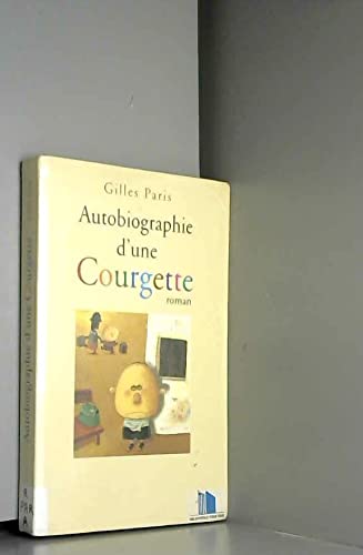 9782702869406: Autobiographie d'une Courgette