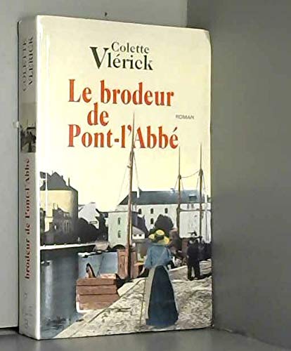 Beispielbild fr Le brodeur de Pont-l'Abb zum Verkauf von Ammareal
