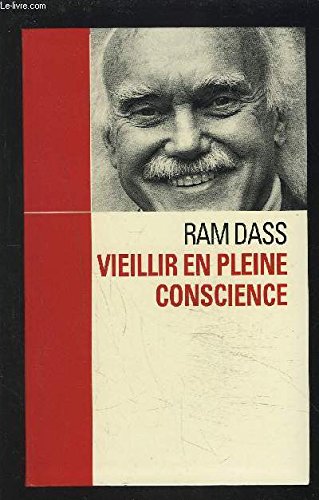 9782702870518: VIEILLIR EN PLEINE CONSCIENCE.