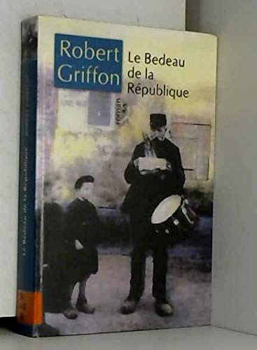 Beispielbild fr Le bedeau de la Rpublique zum Verkauf von Ammareal