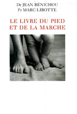 9782702872833: LE LIVRE du PIED ET de LA MARCHE