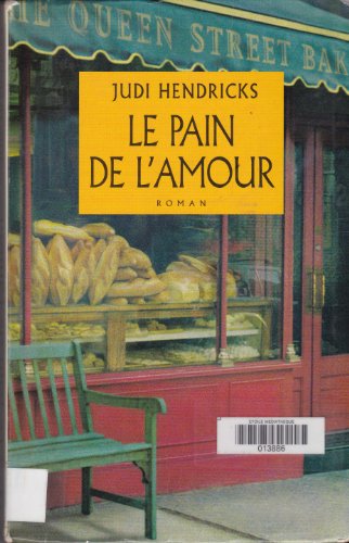 Beispielbild fr Le pain de l'amour zum Verkauf von Ammareal