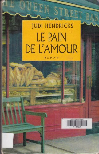 Stock image for Le pain de l'amour for sale by Ammareal