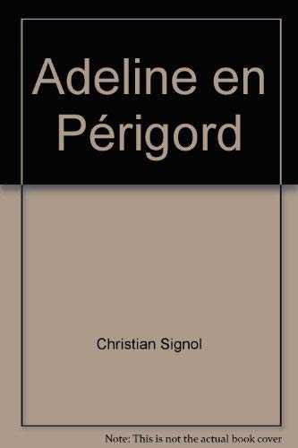 Stock image for Adeline en Prigord for sale by medimops